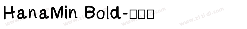 HanaMin Bold字体转换
